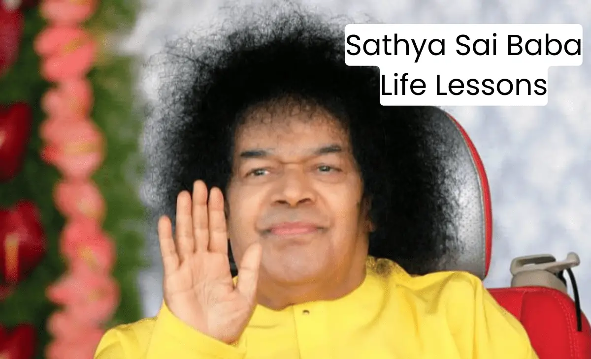 Sathya Sai Baba Life Lessons